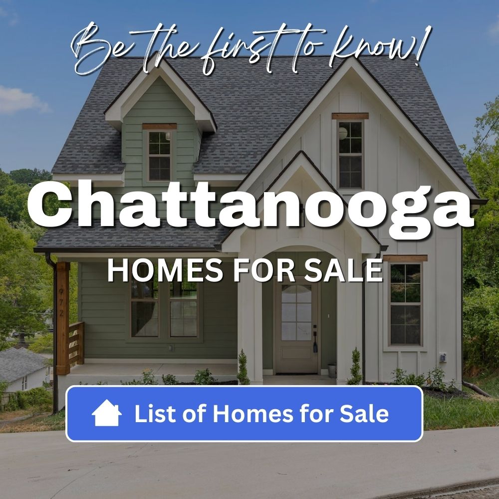 Join the VIP List and be the first to know when new Homes for Sale in Chattanooga, TN hit the market!